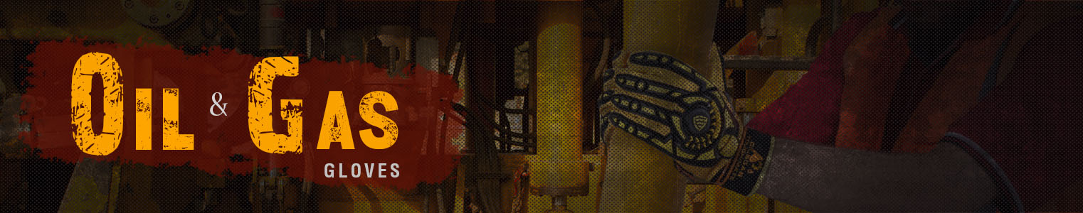 OIL AND GAS GLOVES banner